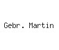 Gebr. Martin