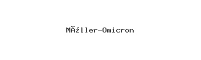 Müller-Omicron